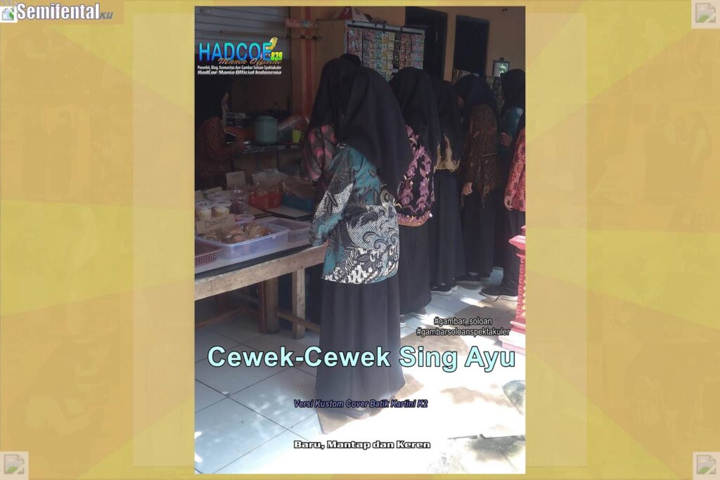 Gambar Soloan Spektakuler MY SF KU – Gambar SMA Soloan Spektakuler Versi Kustom Batik Kartini K2 54 A