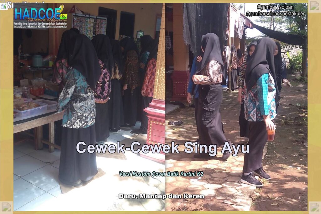 Gambar Soloan Spektakuler MY SF KU – Gambar SMA Soloan Spektakuler Versi Kustom Batik Kartini K2 54 A