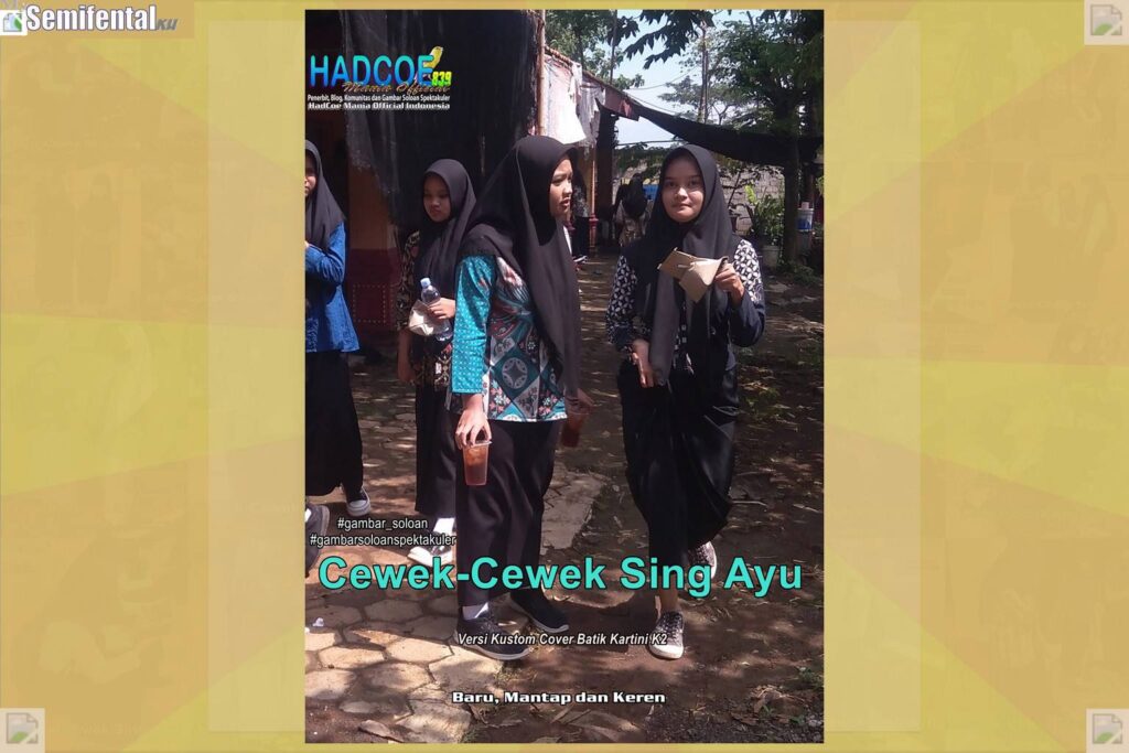Gambar Soloan Spektakuler MY SF KU – Gambar SMA Soloan Spektakuler Versi Kustom Batik Kartini K2 54 A