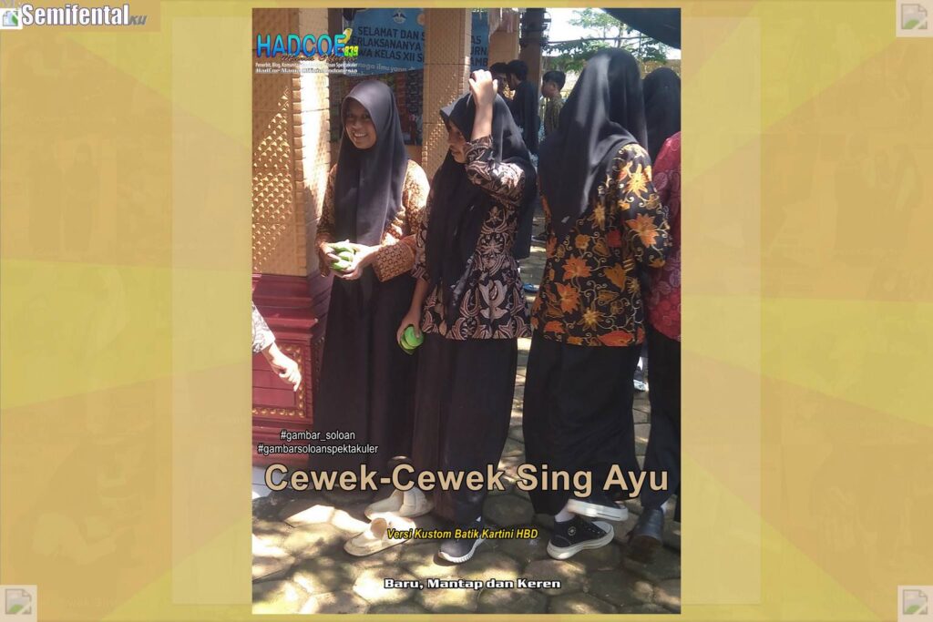 Gambar Soloan Spektakuler – Gambar SMA Soloan Spektakuler Versi Kustom Batik Kartini HBD 54 A