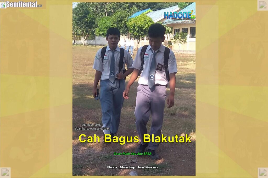 Gambar Soloan Spektakuler Versi Putra – Gambar Siswa SMA Soloan Spektakuler Cover Putih Abu-Abu SPSA 56