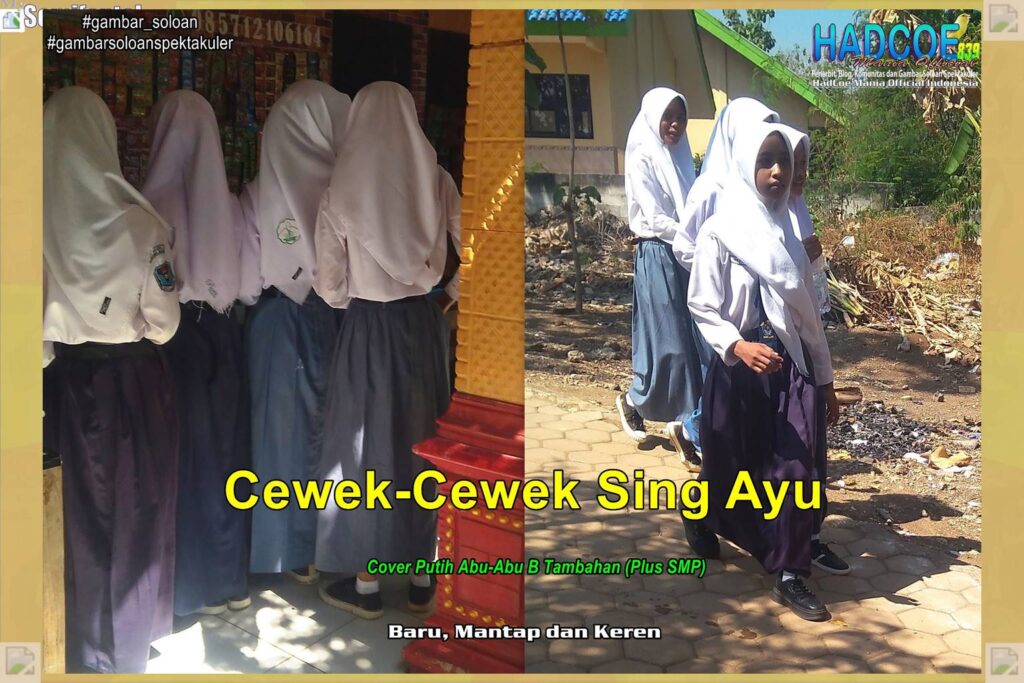 Gambar Soloan Spektakuler MY SF KU – Gambar SMA Soloan Spektakuler Cover Putih Abu-Abu B Tambahan 60 A