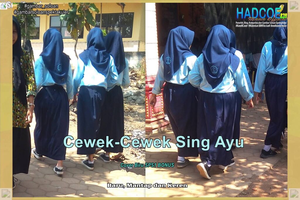 Gambar Soloan Spektakuler MY SF KU – Gambar SMA Soloan Spektakuler Cover Biru SPS1 Bonus ED59 60 A