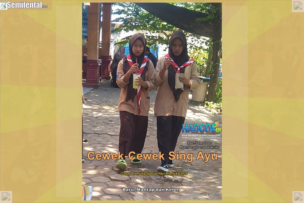 Gambar Soloan Spektakuler MY SF KU – Gambar SMA Soloan Spektakuler Cover Pramuka Spesial Hari Pramuka 61 B