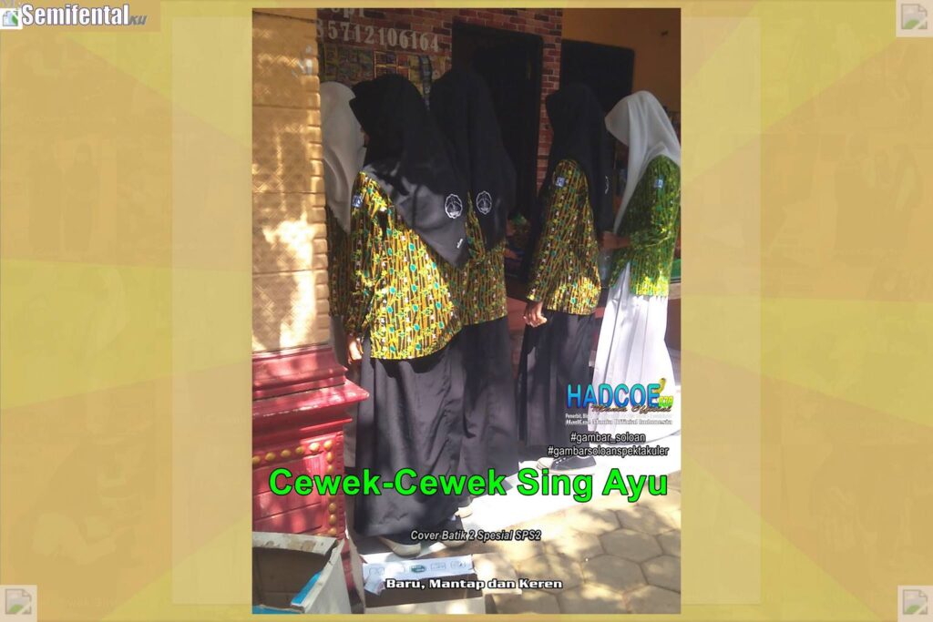 Gambar Soloan Spektakuler MY SF KU – Gambar SMA Soloan Spektakuler Cover Batik 2 Spesial SPS2 63 B