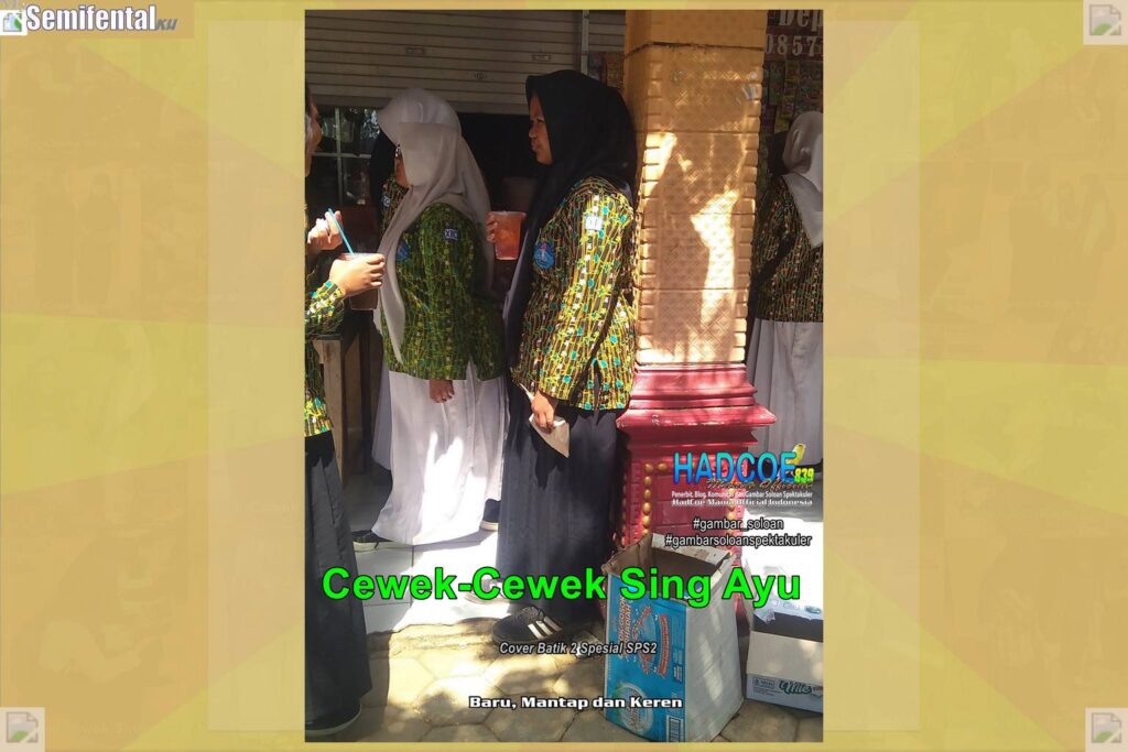 Gambar Soloan Spektakuler MY SF KU – Gambar SMA Soloan Spektakuler Cover Batik 2 Spesial SPS2 63 B