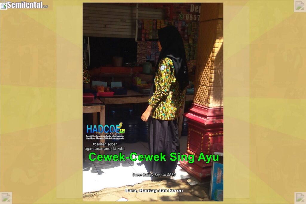Gambar Soloan Spektakuler MY SF KU – Gambar SMA Soloan Spektakuler Cover Batik 2 Spesial SPS2 63 B