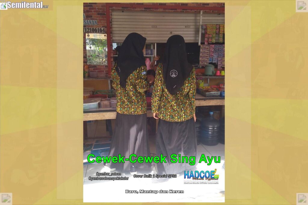 Gambar Soloan Spektakuler MY SF KU – Gambar SMA Soloan Spektakuler Cover Batik 2 Spesial SPS2 63 B