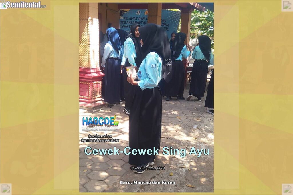 Gambar Soloan Spektakuler MY SF KU – Gambar SMA Soloan Spektakuler Cover Biru Hitam SPS1 63 B