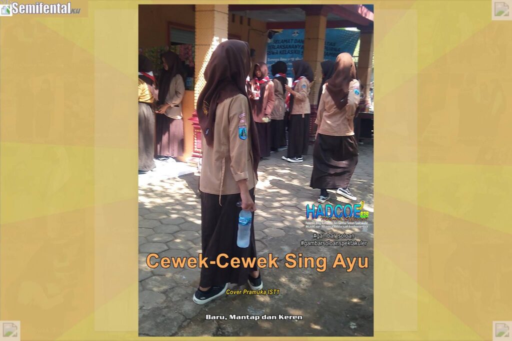 Gambar Soloan Spektakuler MY SF KU – Gambar SMA Soloan Spektakuler Cover Pramuka IST1 63 B