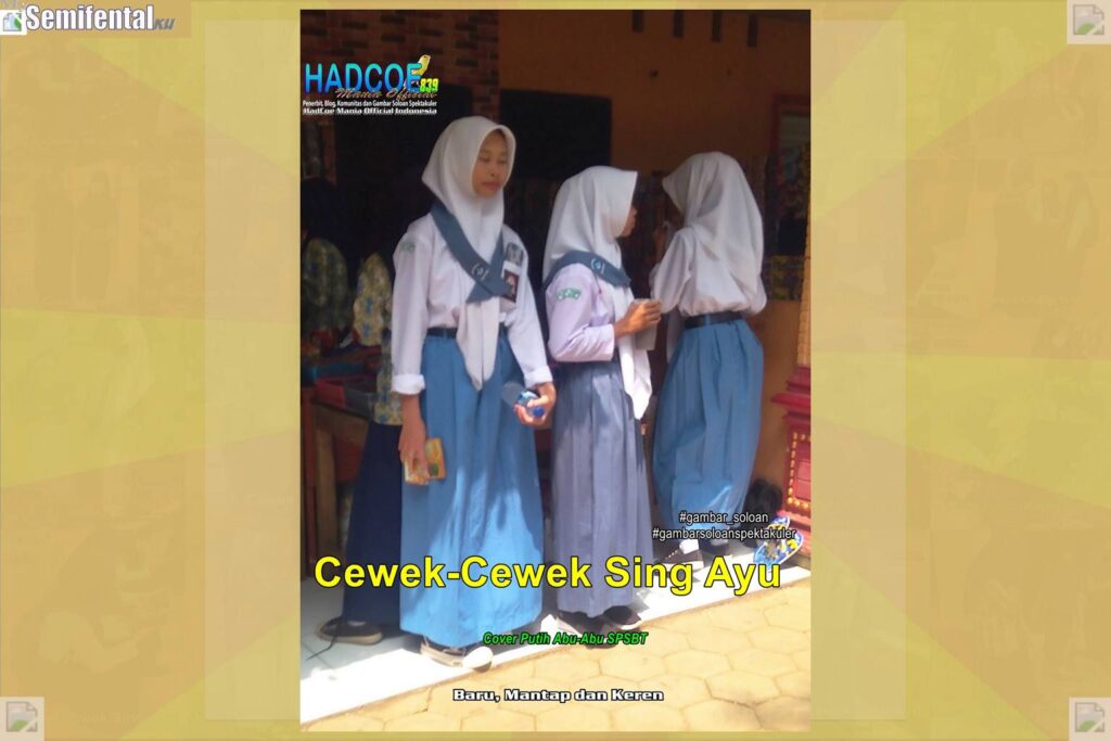 Gambar Soloan Spektakuler MY SF KU – Gambar SMA Soloan Spektakuler Cover Putih Abu-Abu SPSBT 64 A