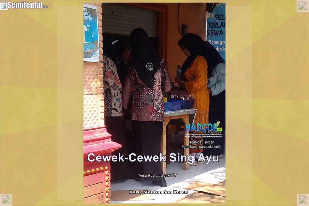 Gambar Soloan Spektakuler MY SF KU – Gambar SMA Soloan Spektakuler Versi Kustom Batik KTN 64 A