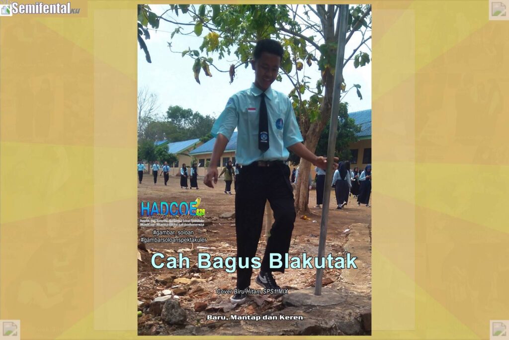 Gambar Soloan Spektakuler MY SF KU Versi Putra – Gambar Siswa SMA Soloan Spektakuler Cover Biru Hitam MIX 65 B