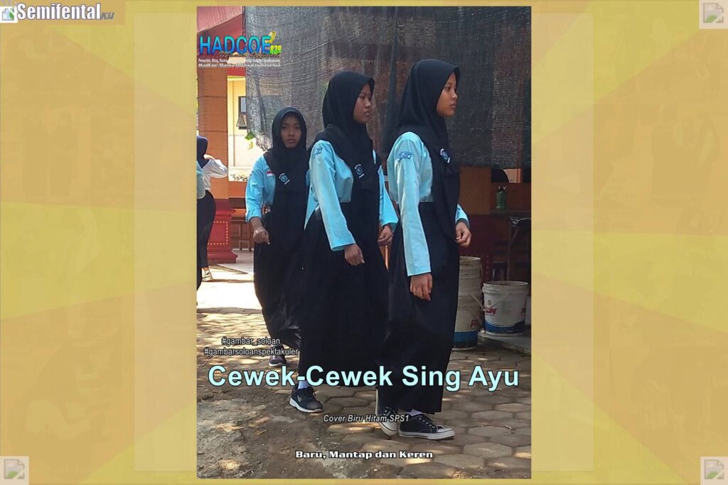 Gambar Soloan Spektakuler MY SF KU – Gambar SMA Soloan Spektakuler Cover Biru Hitam SPS1 65 B