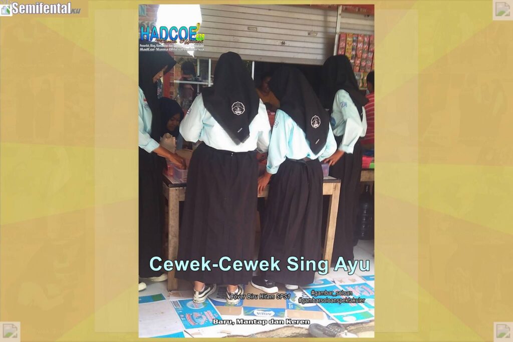 Gambar Soloan Spektakuler MY SF KU – Gambar SMA Soloan Spektakuler Cover Biru Hitam SPS1 66 A