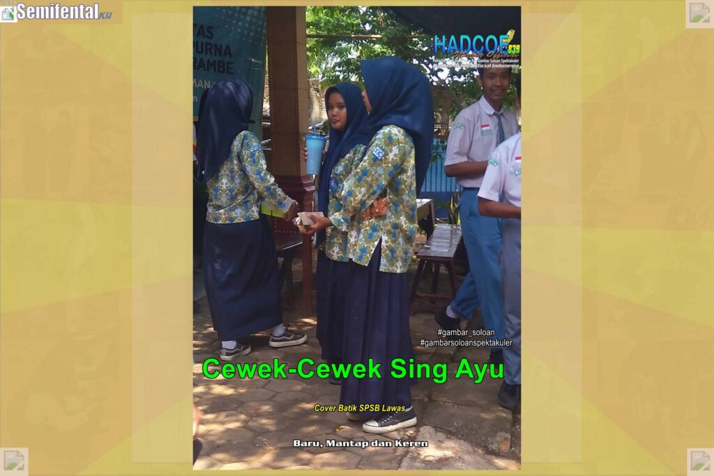 Gambar Soloan Spektakuler MY SF KU – Gambar SMA Soloan Spektakuler Cover Batik SPSB Lawas 66 A