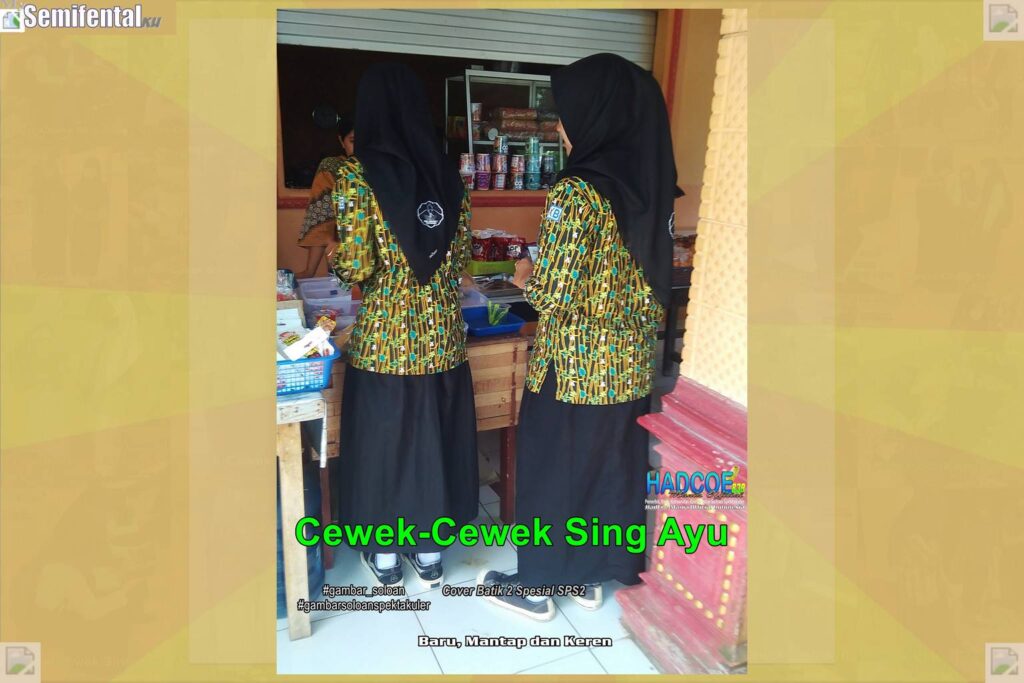 Gambar Soloan Spektakuler MY SF KU – SMA Soloan Spektakuler Cover Batik 2 Spesial SPS2 67 B