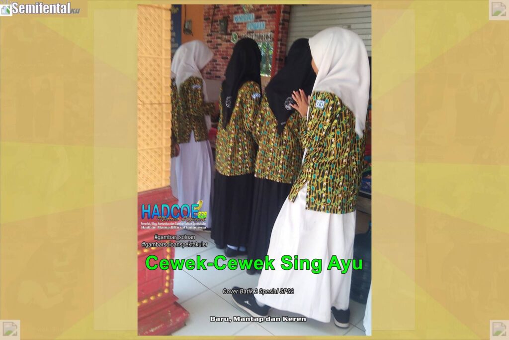 Gambar Soloan Spektakuler MY SF KU – SMA Soloan Spektakuler Cover Batik 2 Spesial SPS2 67 B