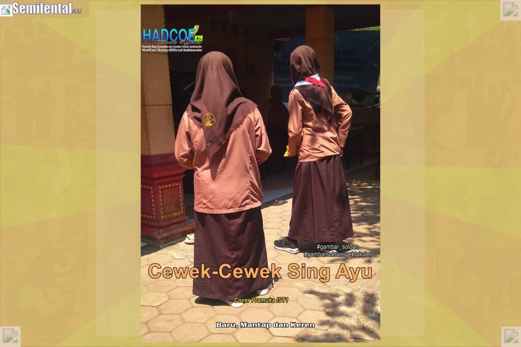 Gambar Soloan Spektakuler MY SF KU – Gambar SMA Soloan Spektakuler Cover Pramuka IST1 67 B