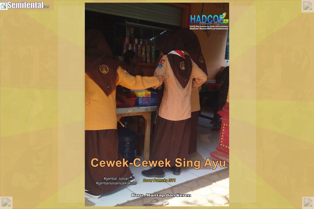 Gambar Soloan Spektakuler MY SF KU – Gambar SMA Soloan Spektakuler Cover Pramuka IST1 67 B