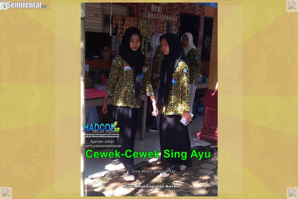 Gambar Soloan Spektakuler MY SF KU – Gambar SMA Soloan Spektakuler Cover Batik 2 Spesial SPS2 68