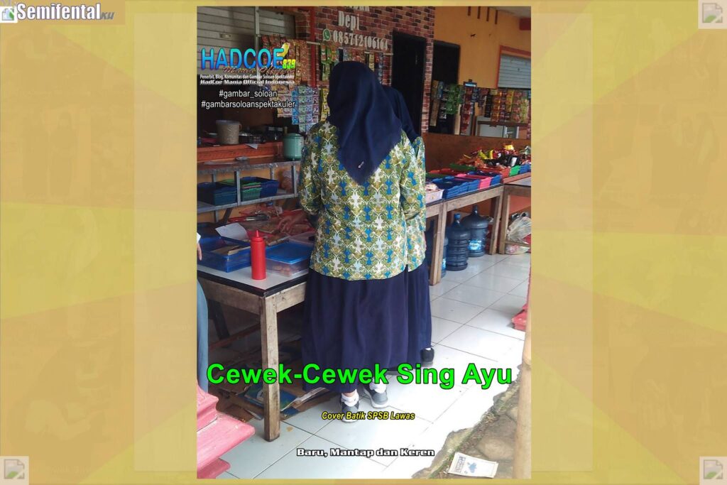 Gambar Soloan Spektakuler MY SF KU – Gambar SMA Soloan Spektakuler Cover Batik SPSB Lawas 68