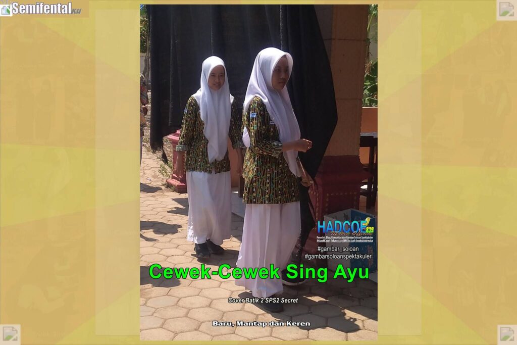 Gambar Soloan Spektakuler MY SF KU – SMA Soloan Spektakuler Cover Batik 2 SPS2 69-70