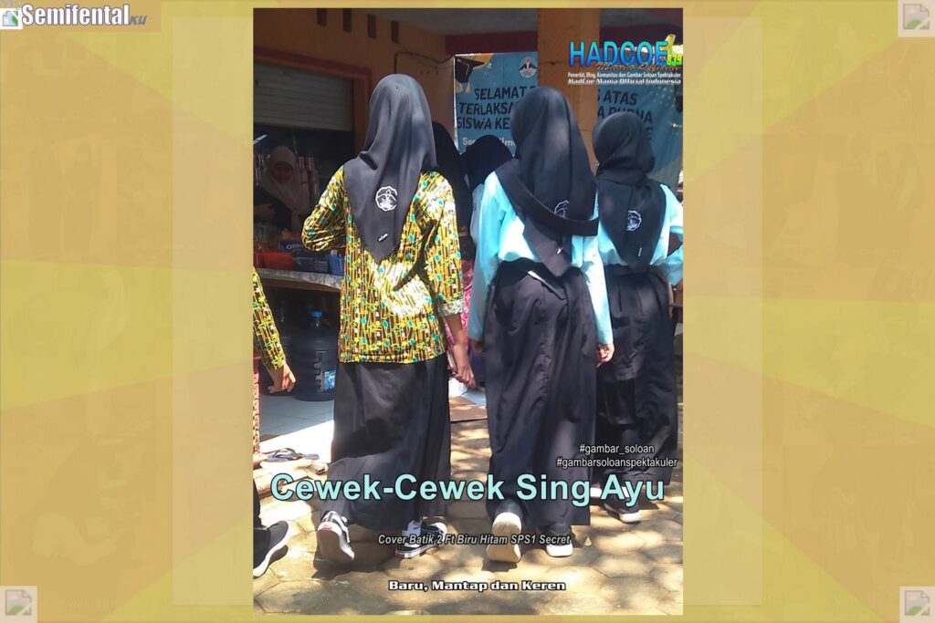 Gambar Soloan Spektakuler MY SF KU – SMA Soloan Spektakuler Cover Batik 2 Ft Biru Hitam SPS1 69-70