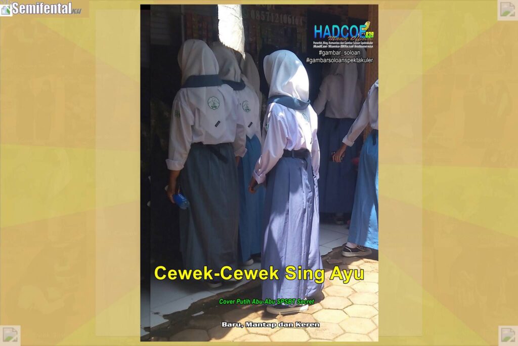 Gambar Soloan Spektakuler MY SF KU – Gambar SMA Soloan Spektakuler Cover Putih Abu-Abu SPSBT 69-70