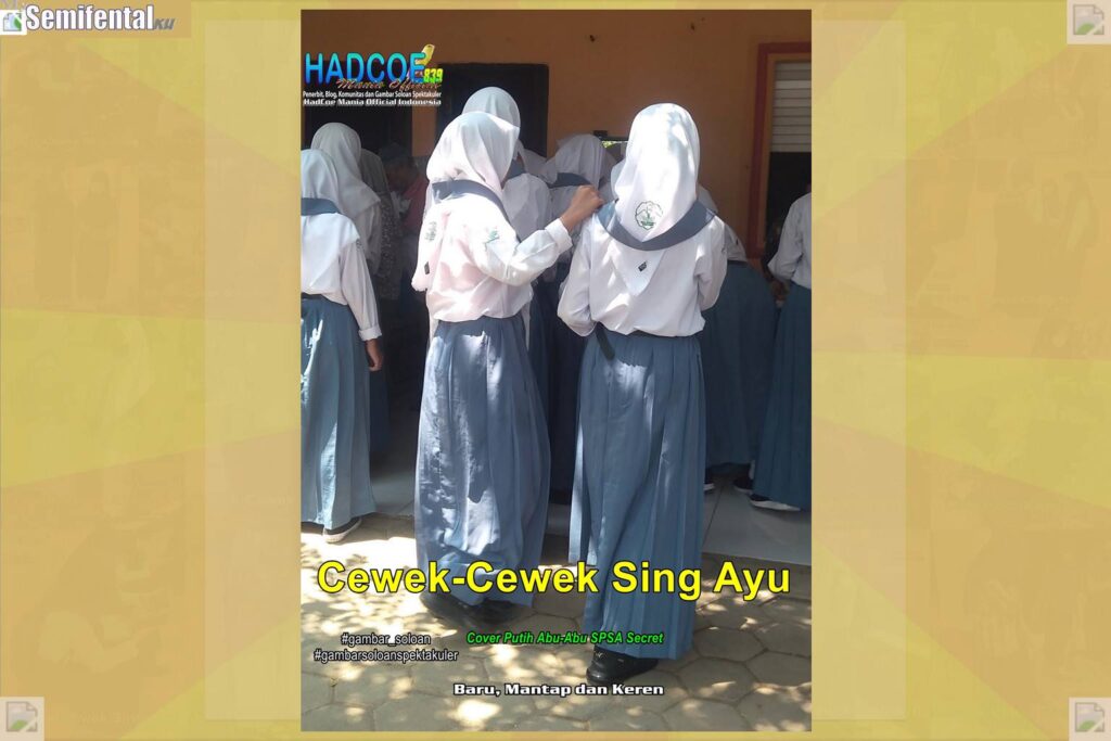 Gambar Soloan Spektakuler MY SF KU – SMA Soloan Spektakuler Cover Putih Abu-Abu SPSA 69-70 Secret