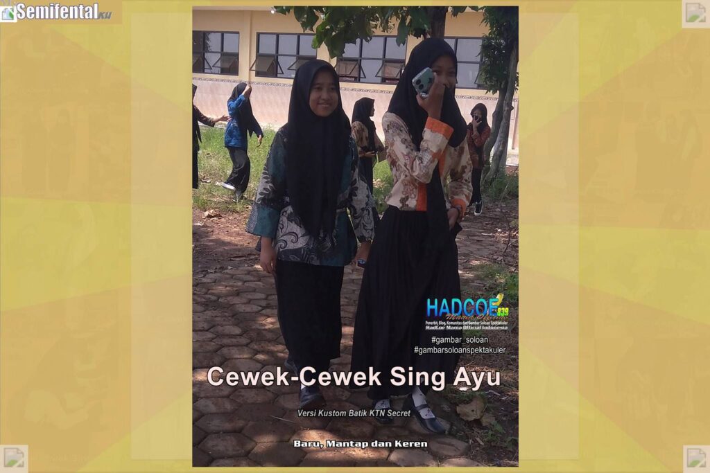 Gambar Soloan Spektakuler MY SF KU – SMA Soloan Spektakuler Versi Kustom Batik KTN 69-70 Secret