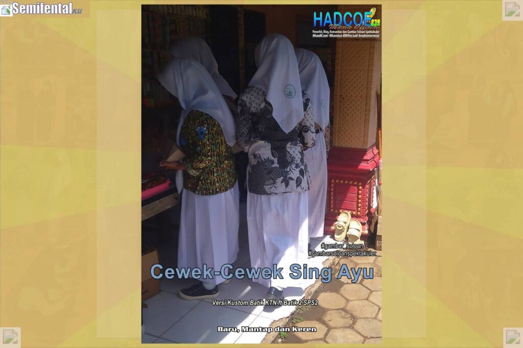 Gambar Soloan Spektakuler SF – SMA Soloan Spektakuler Versi Kustom Batik KTN Ft Batik 2 SPS2 002-04