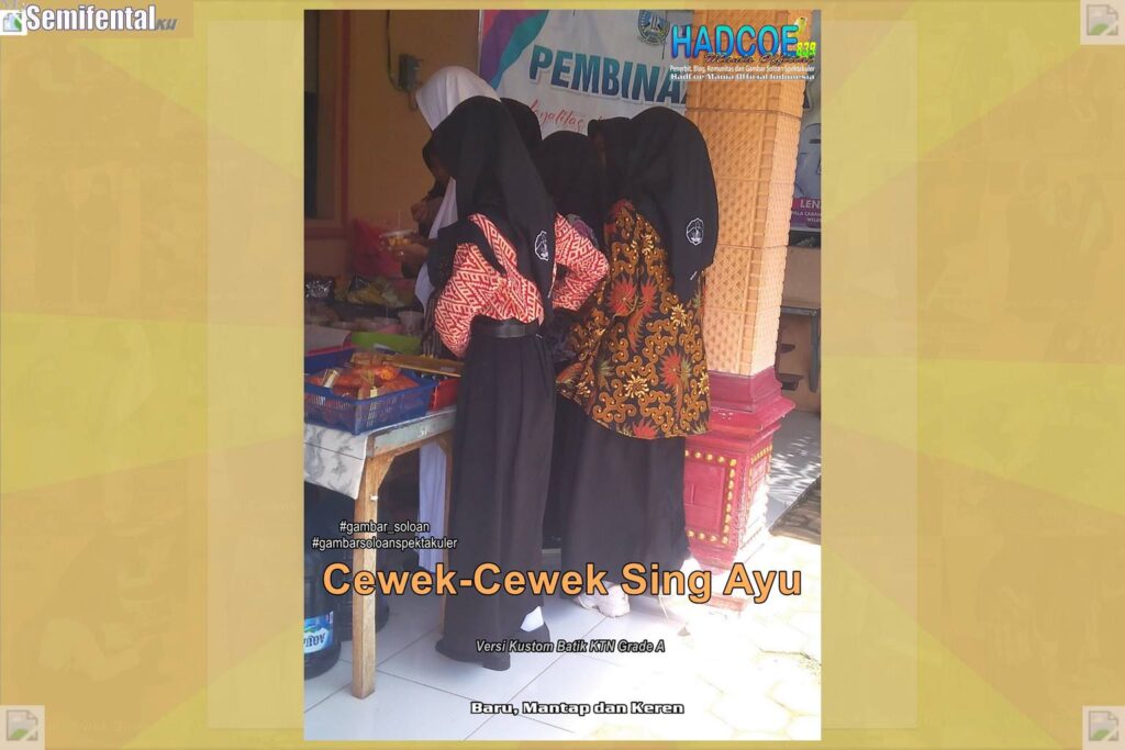 Gambar Soloan Spektakuler SF – SMA Soloan Spektakuler Versi Kustom Batik KTN Grade A 002-04