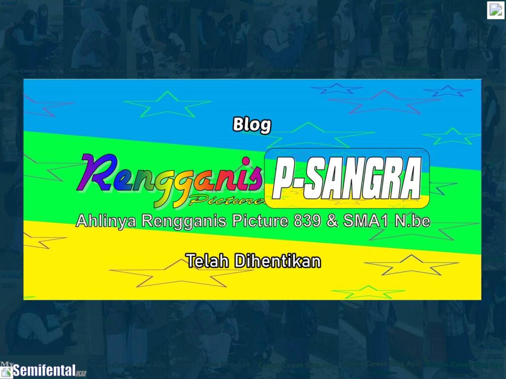 Blog Rengganis P-SANGRA Telah Dihentikan