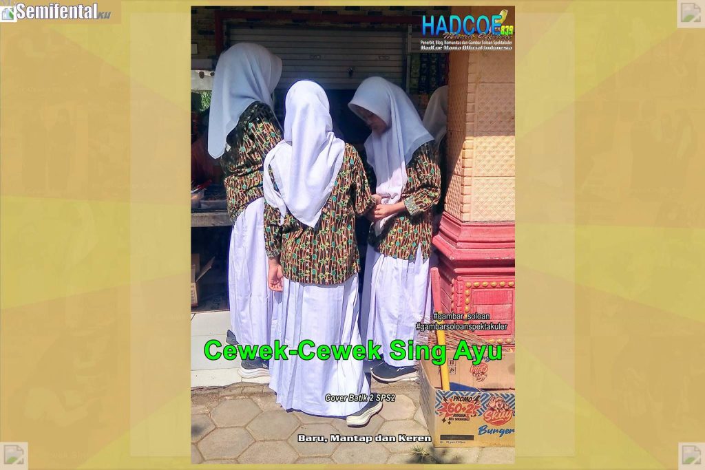 Gambar Soloan Spektakuler SF – SMA Soloan Spektakuler Cover Batik 2 SPS2 VIP 004-03